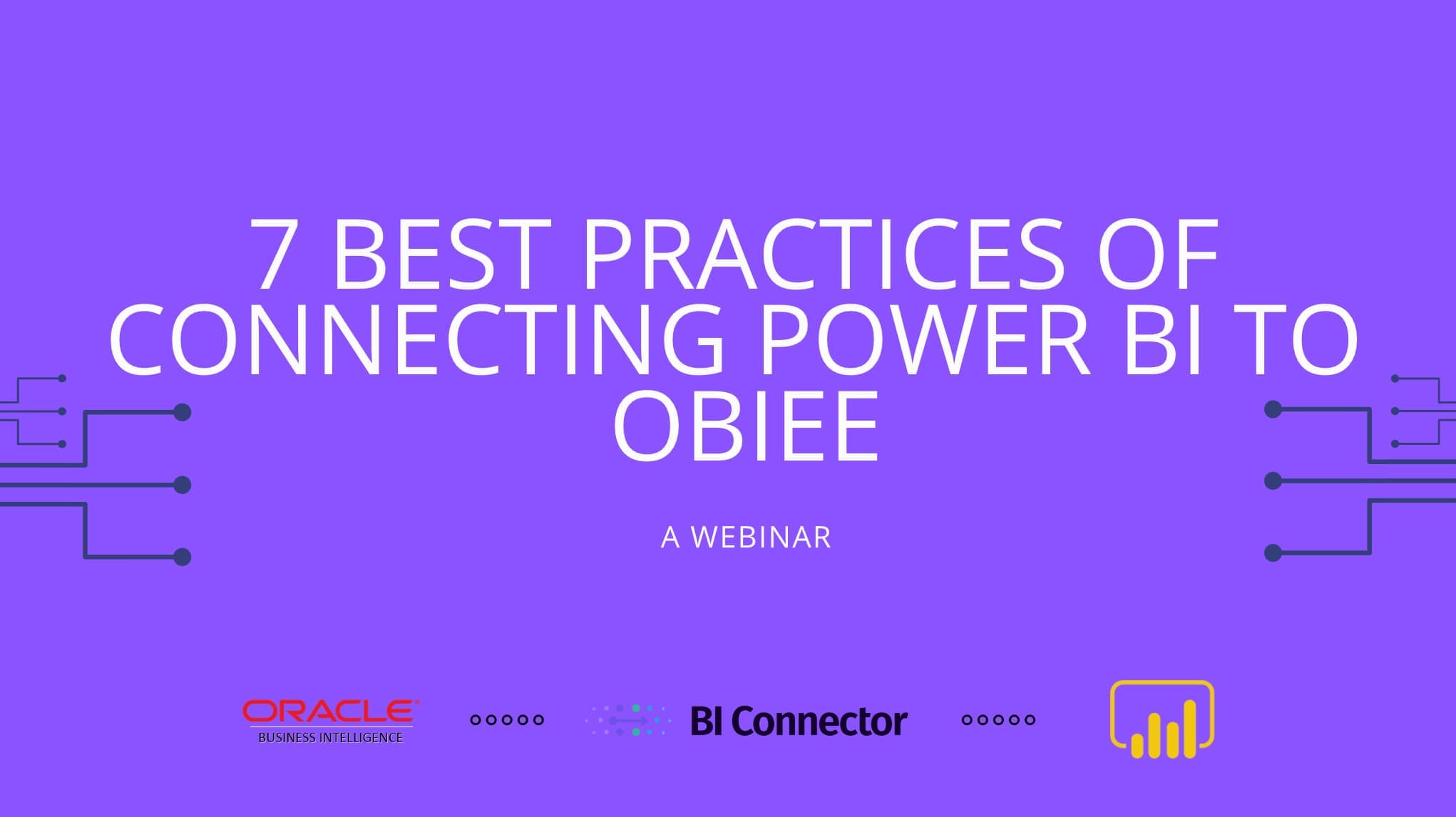 7 best practices of connecting power bi to obiee