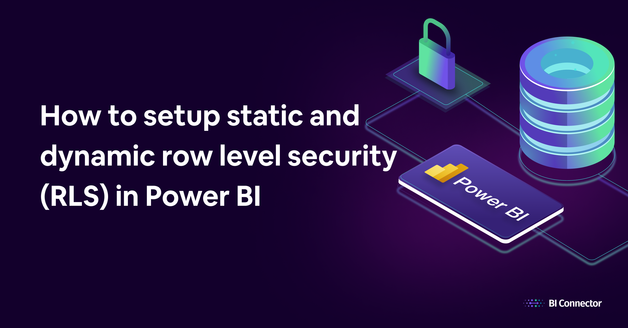 How to setup static and dynamic row level security in Power BI