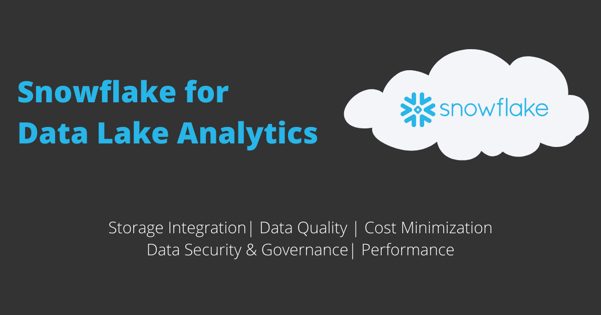 Snowflake for Data Lake Analytics