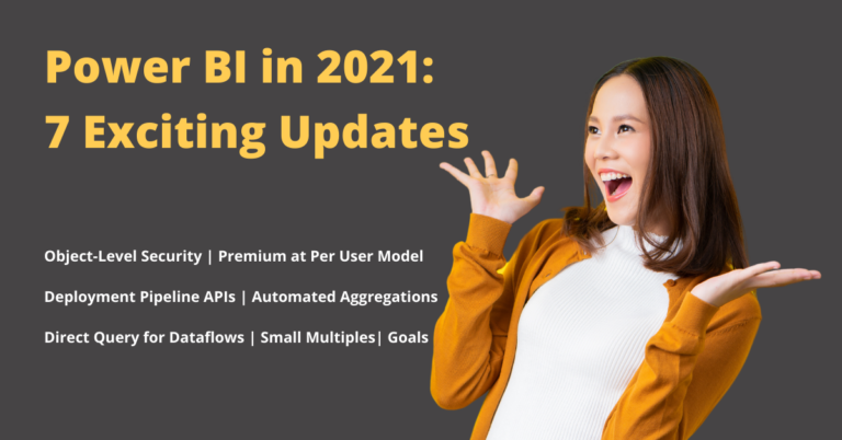 7 Exciting Power BI Updates in 2021