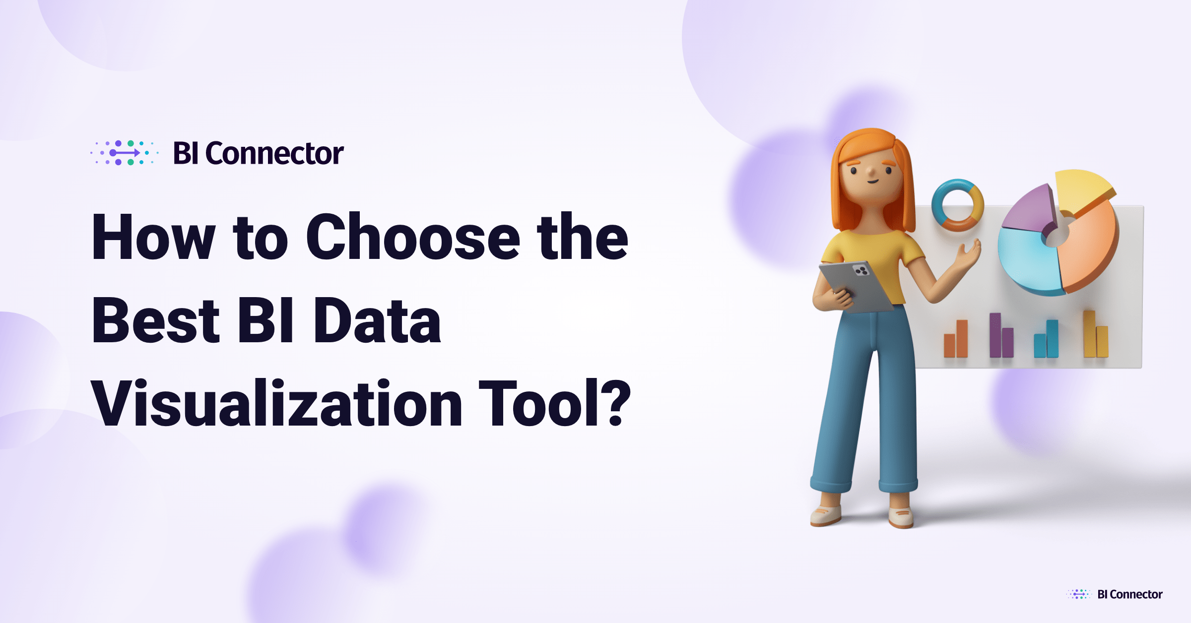 How to Choose the Best BI Data Visualization Tool?