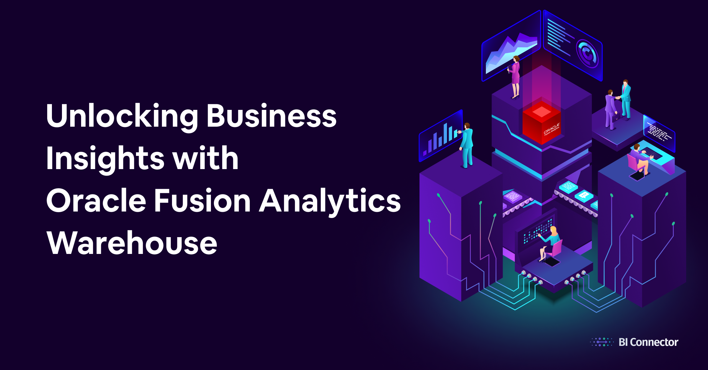 Unlocking Business Insights with Oracle Fusion Analytics Warehouse