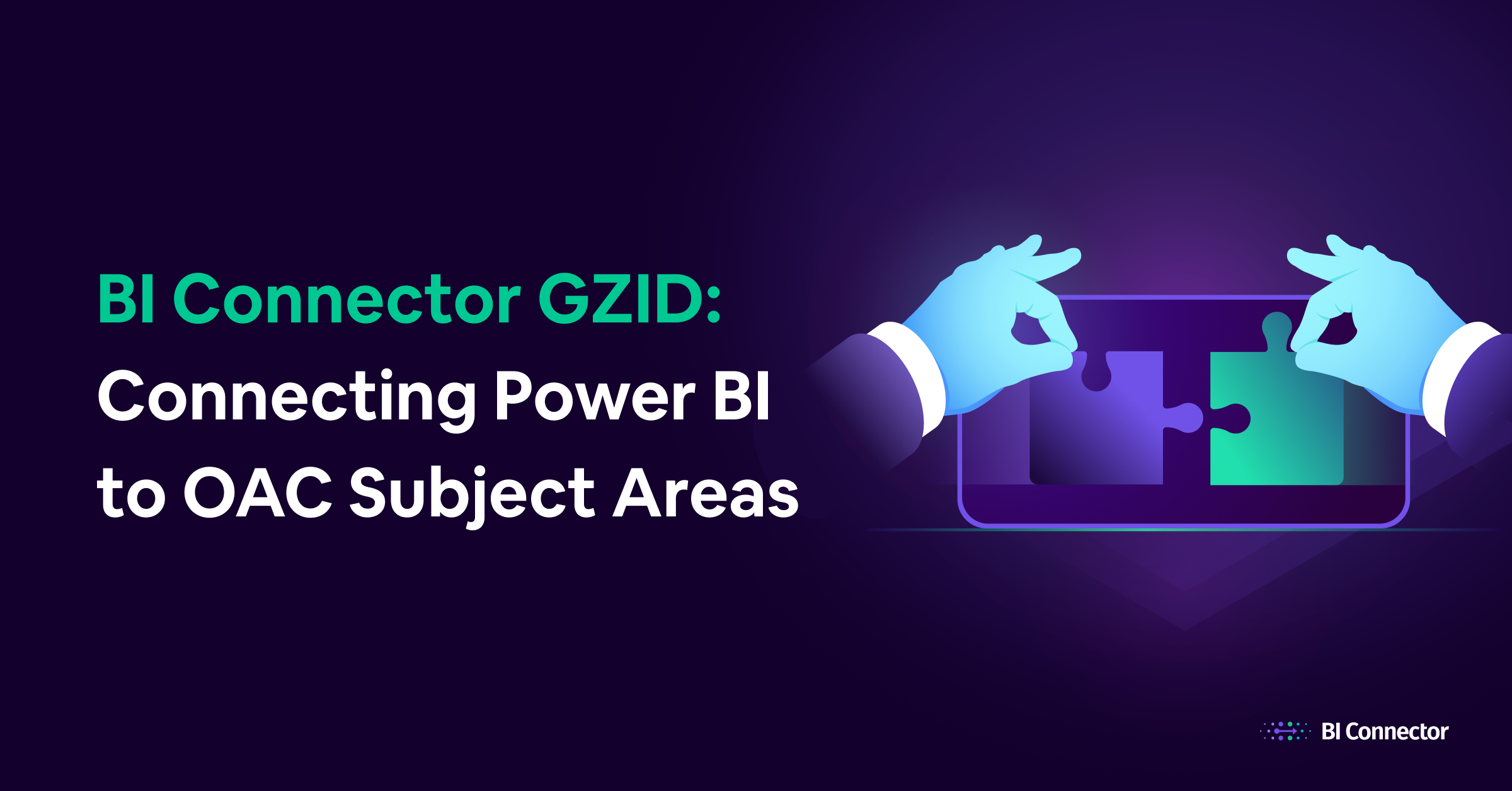 BI Connector GZID_ Connecting Power BI to OAC Subject Areas