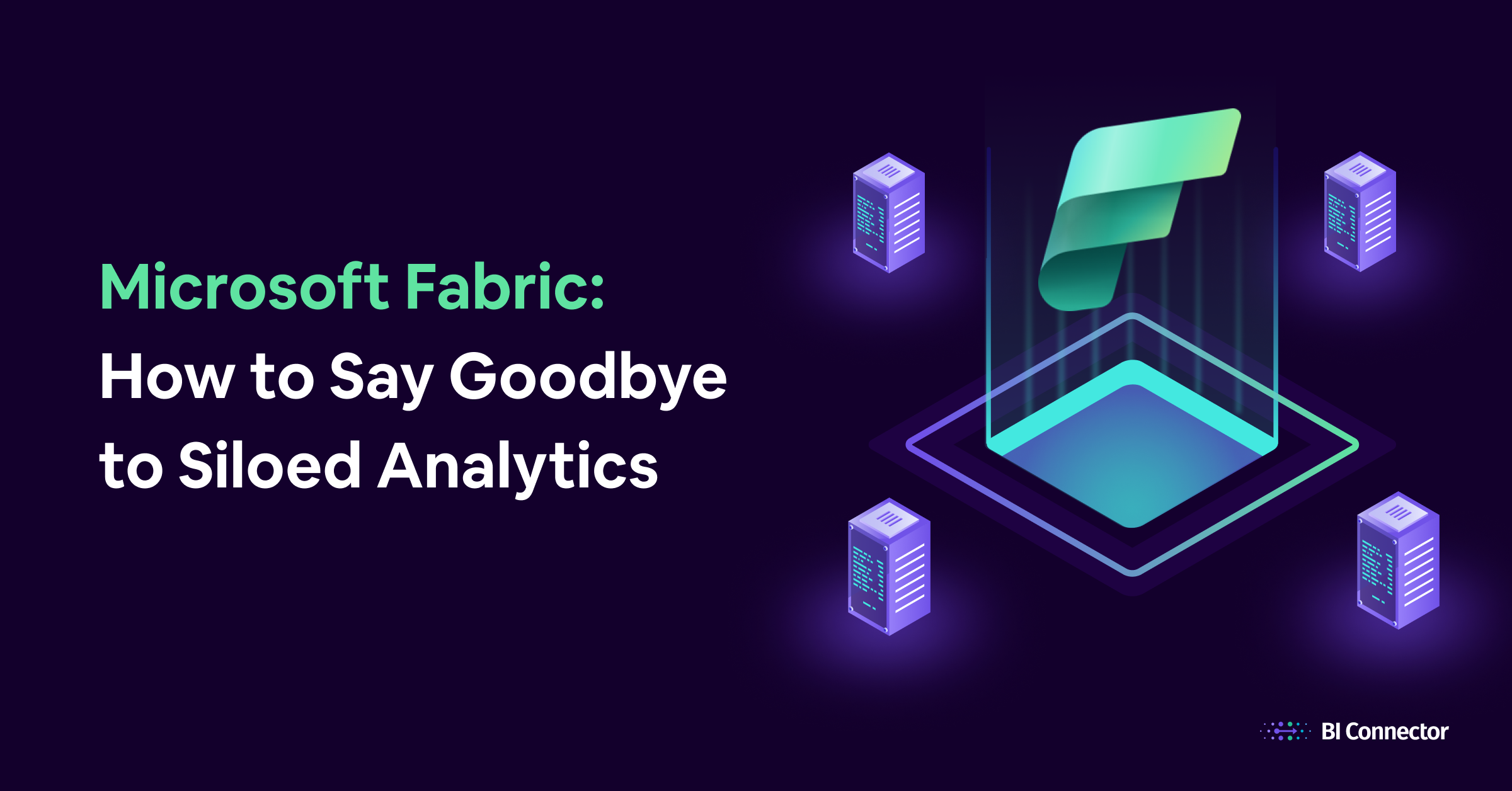 Microsoft Fabric and its features How to Say Goodbye to Siloed Analytics