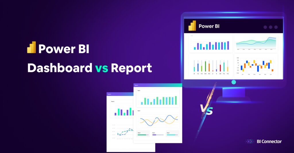 Dashboard vs Report in Power BI - Which one is better